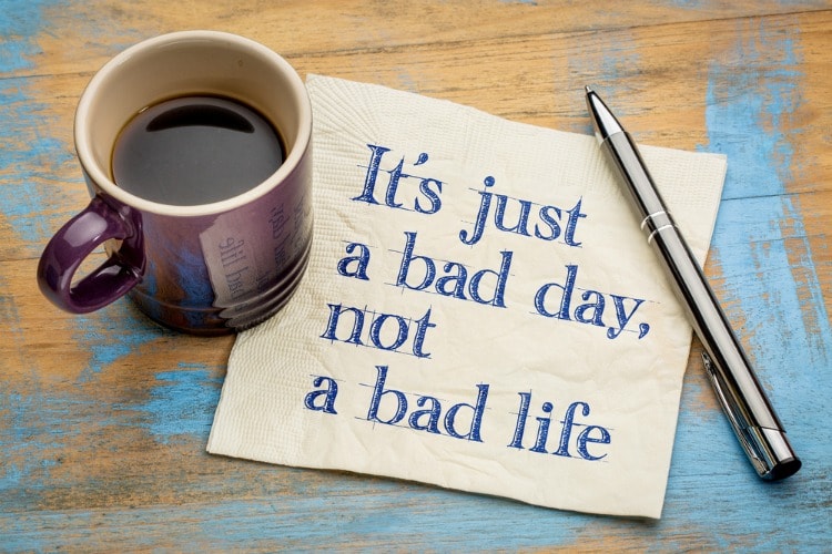 Bad day not a bad life on coffee napkin