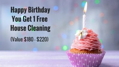 Happy Birthday Gift of Free House Cleaning
