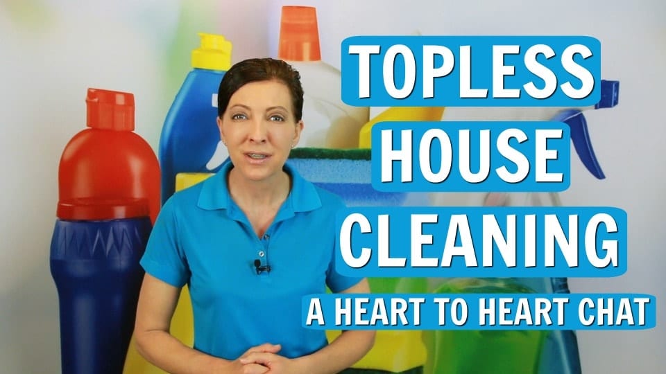 Ask a House Cleaner, Topless House Cleaning, Savvy Cleaner