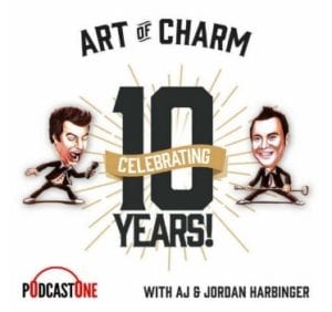 The Art of Charm - Podcasts I recommend