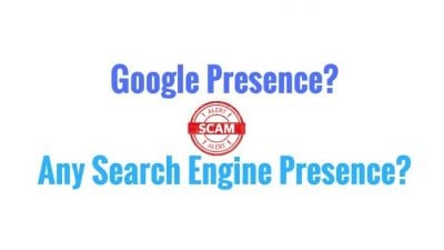 No Search Engine Presence could be a scam
