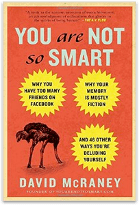 You-Are-Not-So-Smart-David McRainey