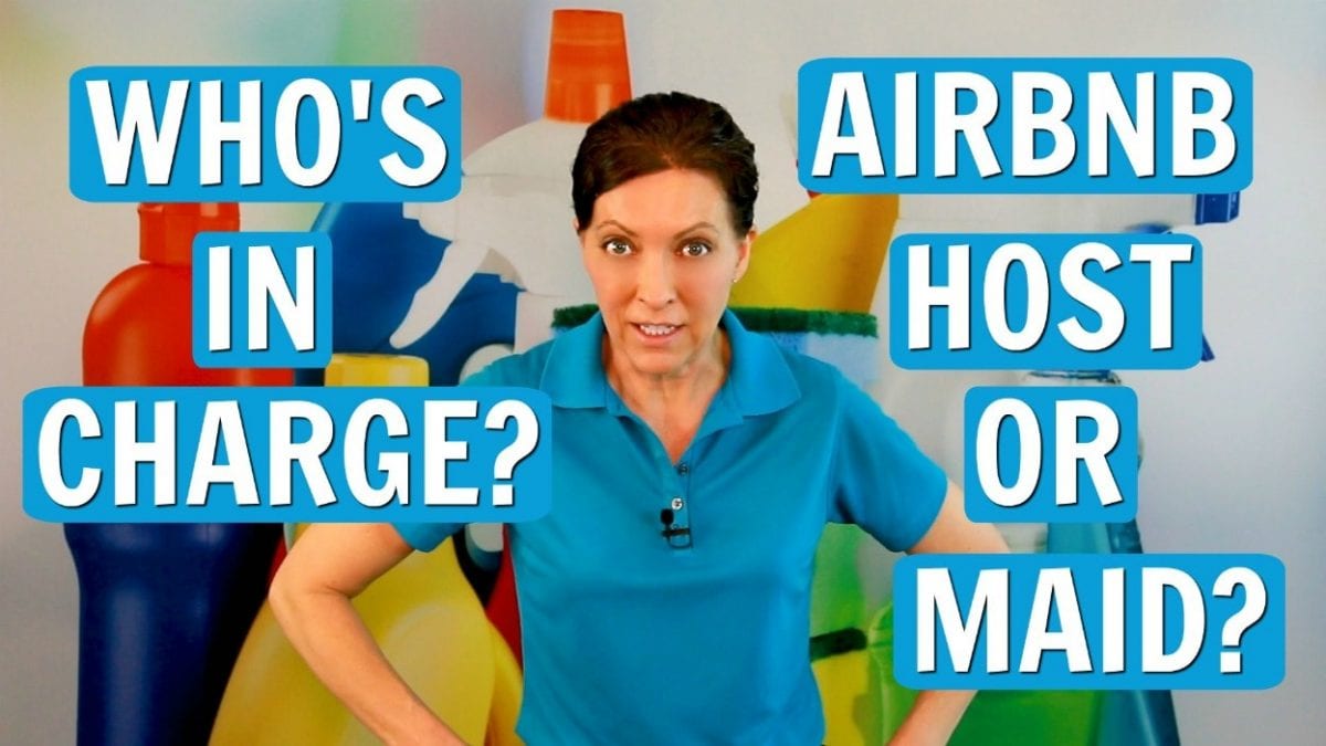 Ask a House Cleaner, Who is in charge - Airbnb Host or House Cleaner, Savvy Cleaner