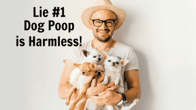 5 Lies You've Been Told about Dog Poop, Lie 1 It's Harmless