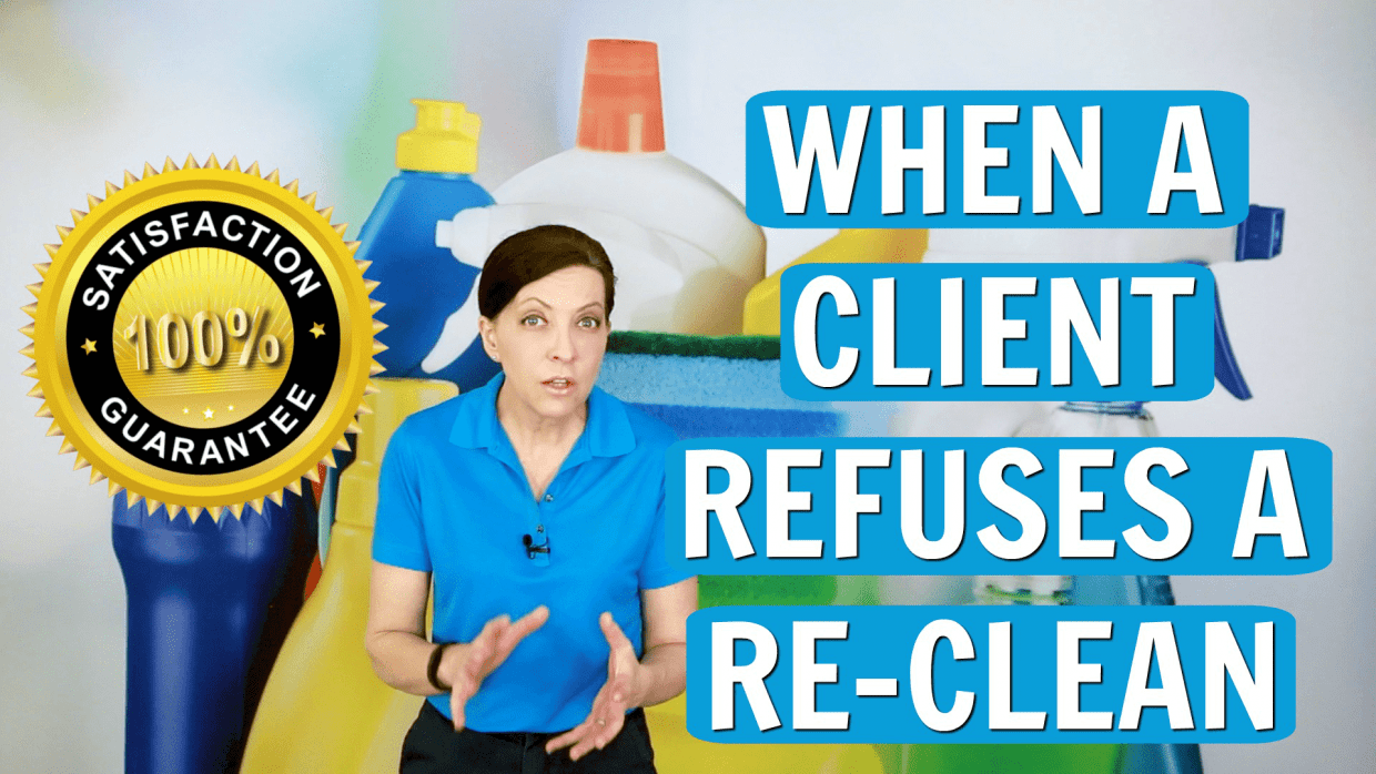 When a Client Refuses a Reclean, Angela Brown, Savvy Cleaner
