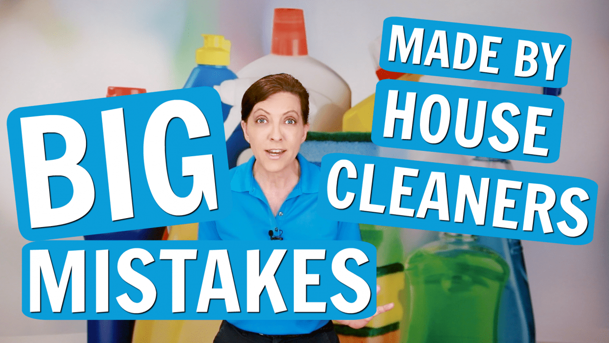 Biggest Mistakes Made by House Cleaners, Angela Brown, Savvy Cleaner