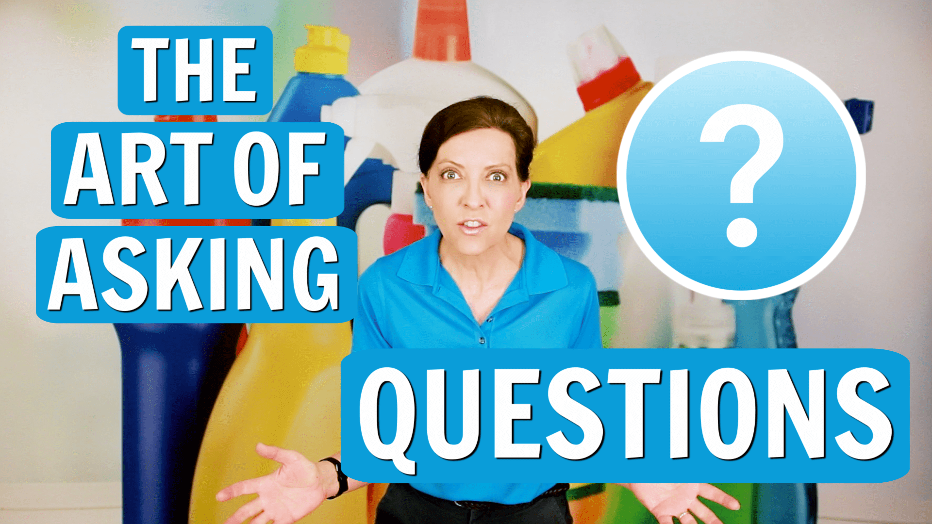 The Art of Asking Questions on a Cleaning Job, Angela Brown, Savvy Cleaner