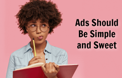 How to Make Ads That Work, Woman Thinking, Ads Should Be Simple and Sweet
